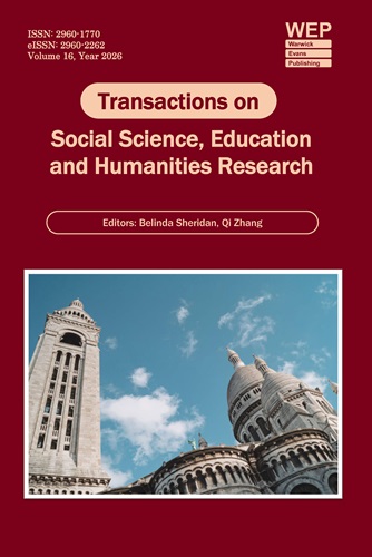 					View Vol. 16 (2026): Vol. 16 (2026): 5th International Conference on Education, Psychology, Humanities and Historical Research (EPHHR 2026)
				